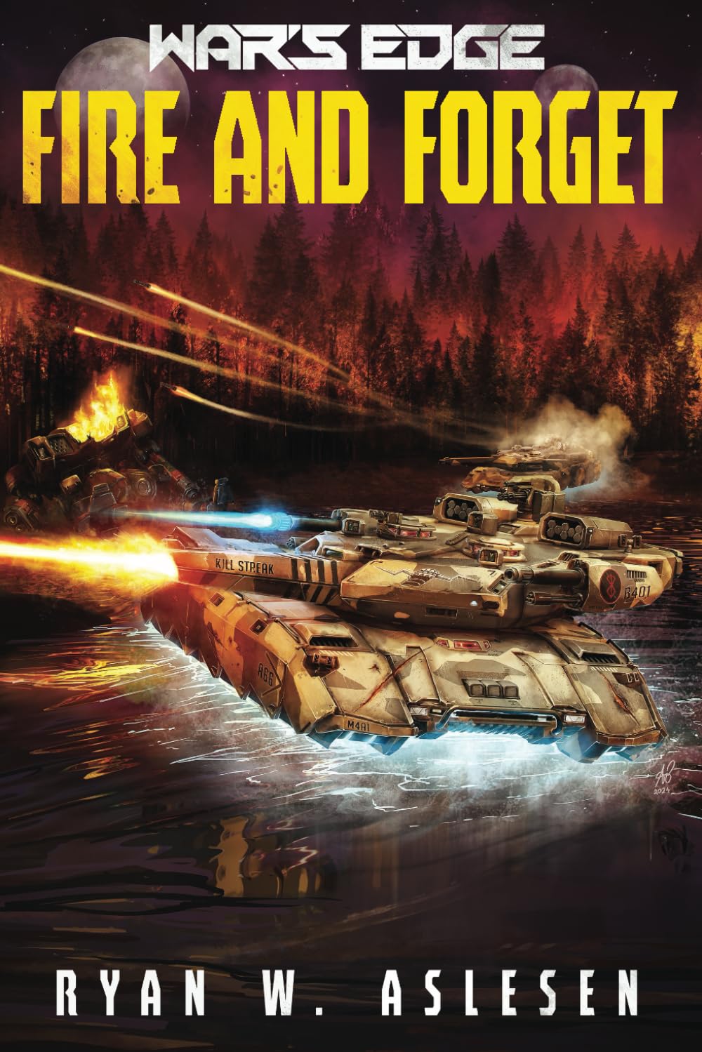 Fire and Forget: A War's Edge Standalone Novel (Berserkers) (War's Edge: Berserkers)