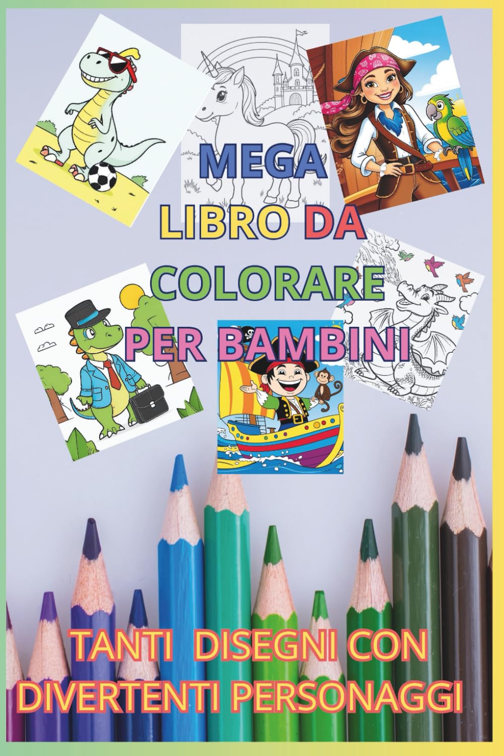 LIBRO DA COLORARE PER BAMBINI: 50 GRANDI DISEGNI CON DIVERTENTI PERSONAGGI