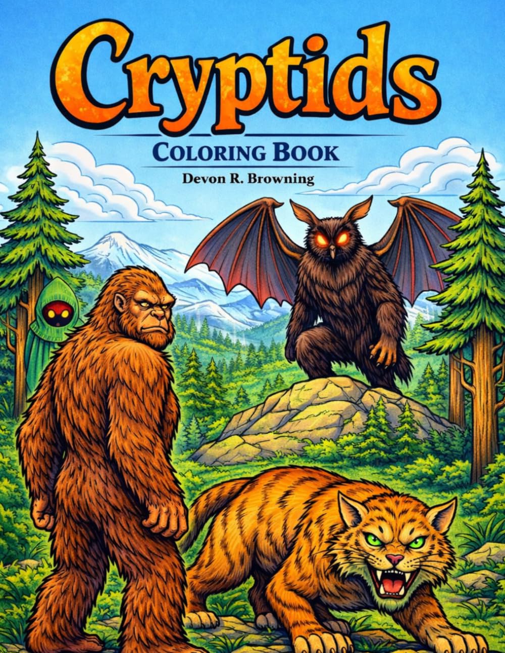 Cryptids Coloring Book for Adults and Teens: 20 Mysterious Creatures from Folklore and Legend, Bigfoot, Mothman, Chupacabra & More