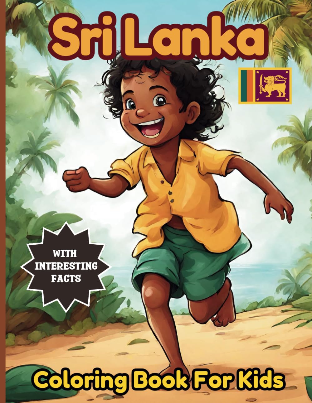Sri Lanka Coloring Book For Kids: With Interesting Facts