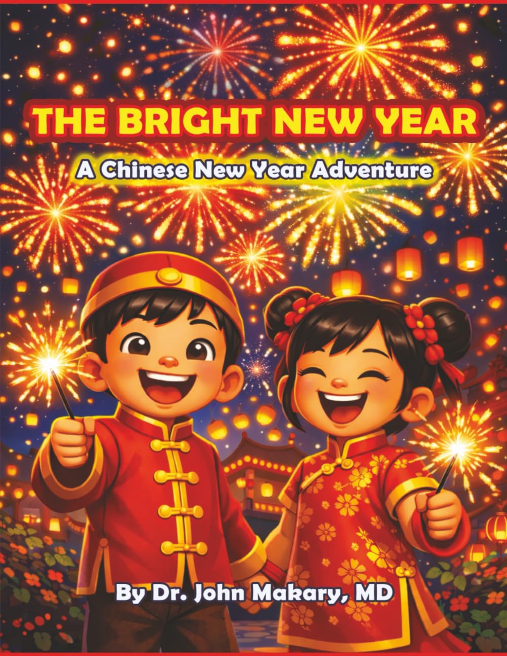 The Bright New Year: A Chinese New Year Adventure