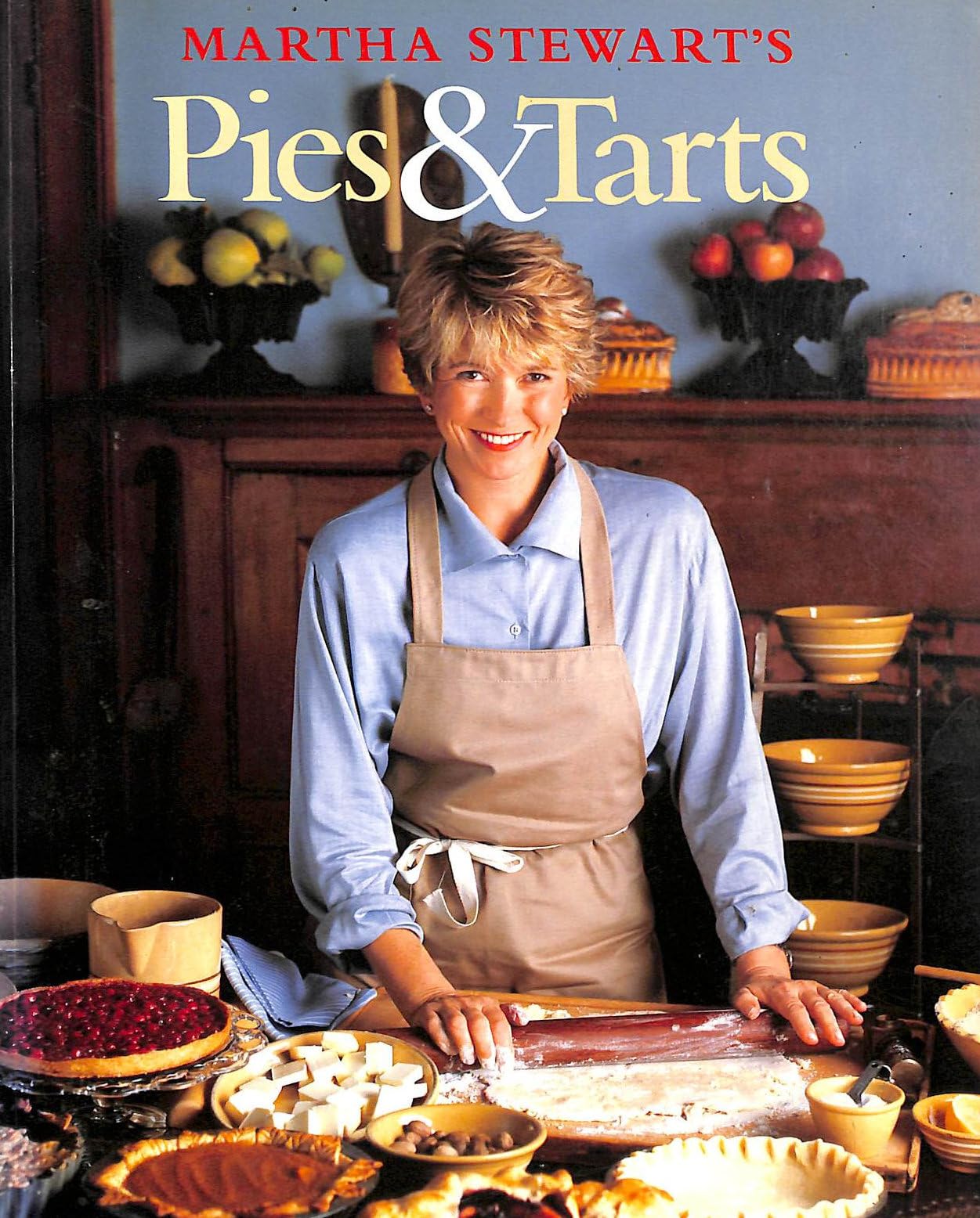 Martha Stewart's Pies and Tarts