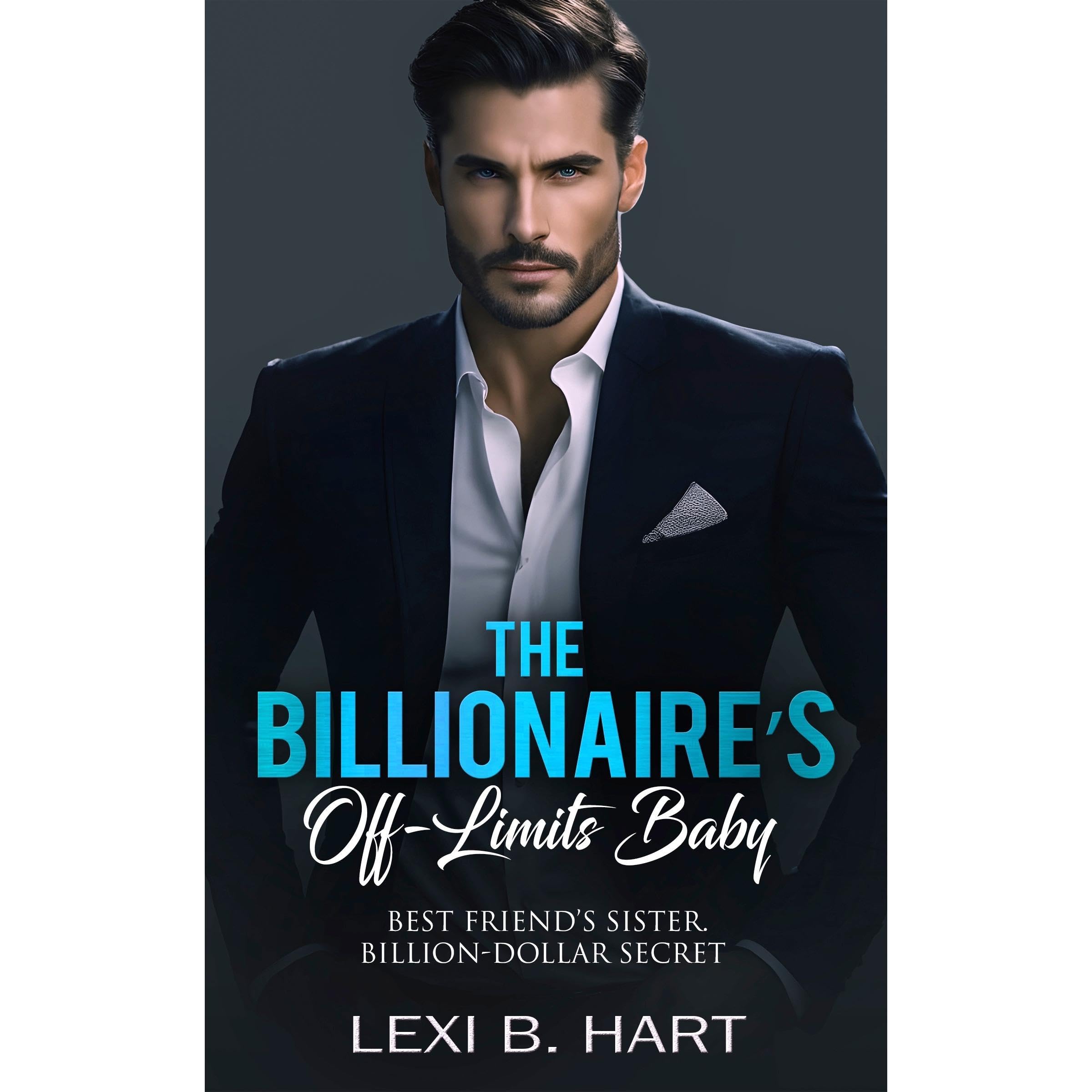 The Billionaire’s Off-Limits Baby