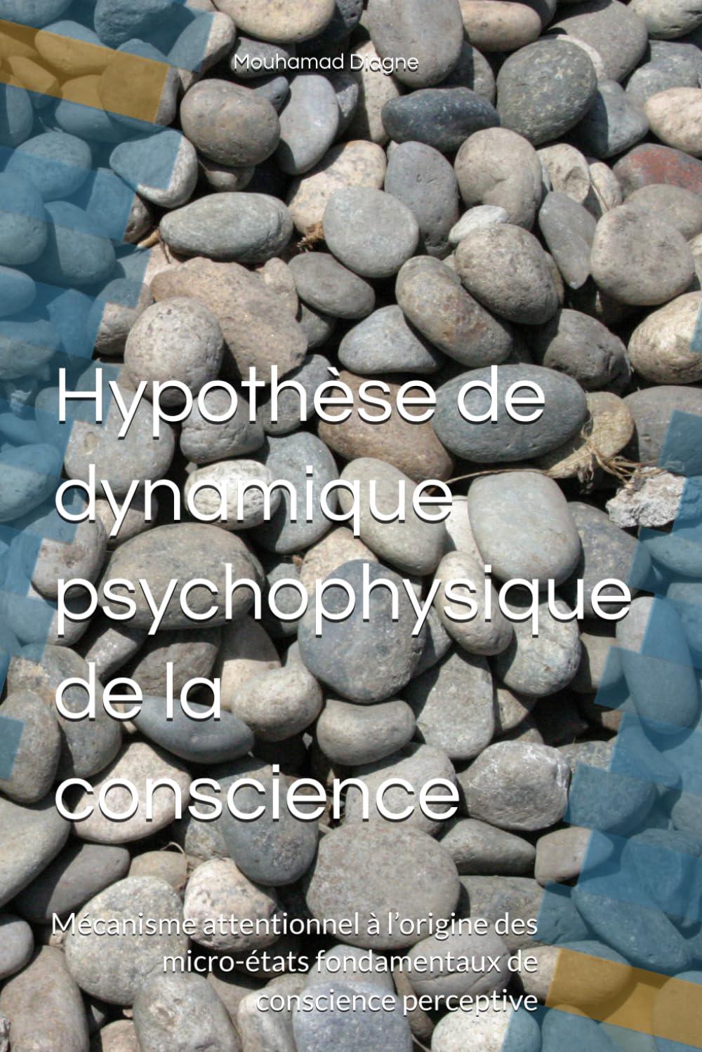 Hypothèse de dynamique psychophysique de la conscience: mécanisme attentionnel à l’origine des micro-états fondamentaux de conscience perceptive.