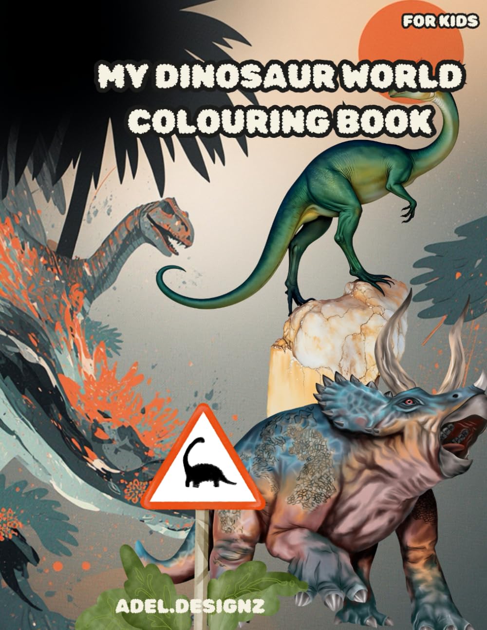 My Dinosaur Colouring Book: For Kids