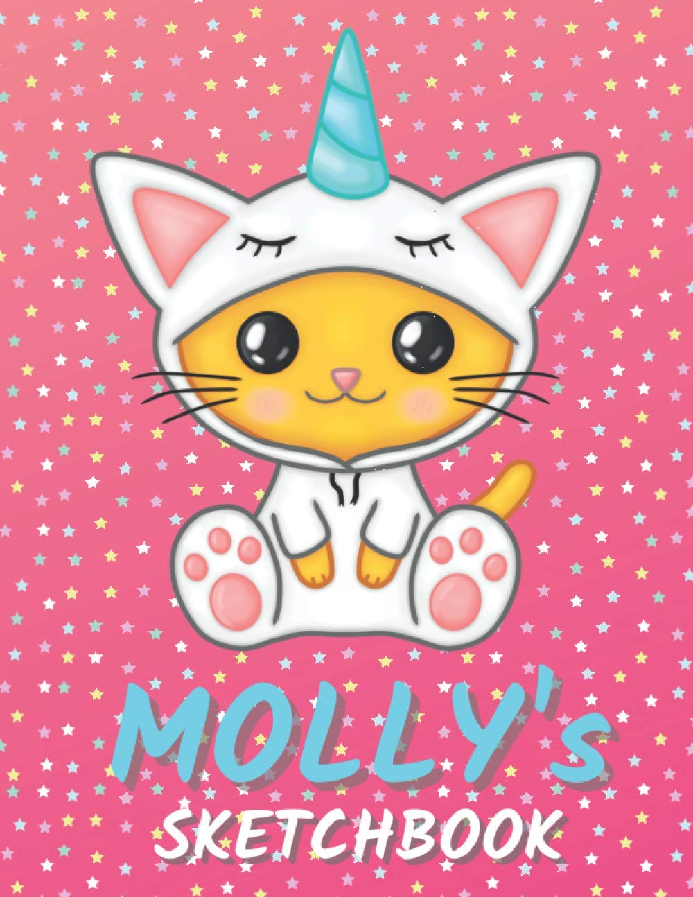 Molly's Sketchbook: Cute Unicorn Personalized Notebook For Drawing, Writing, Doodling And Sketching Gift For Molly