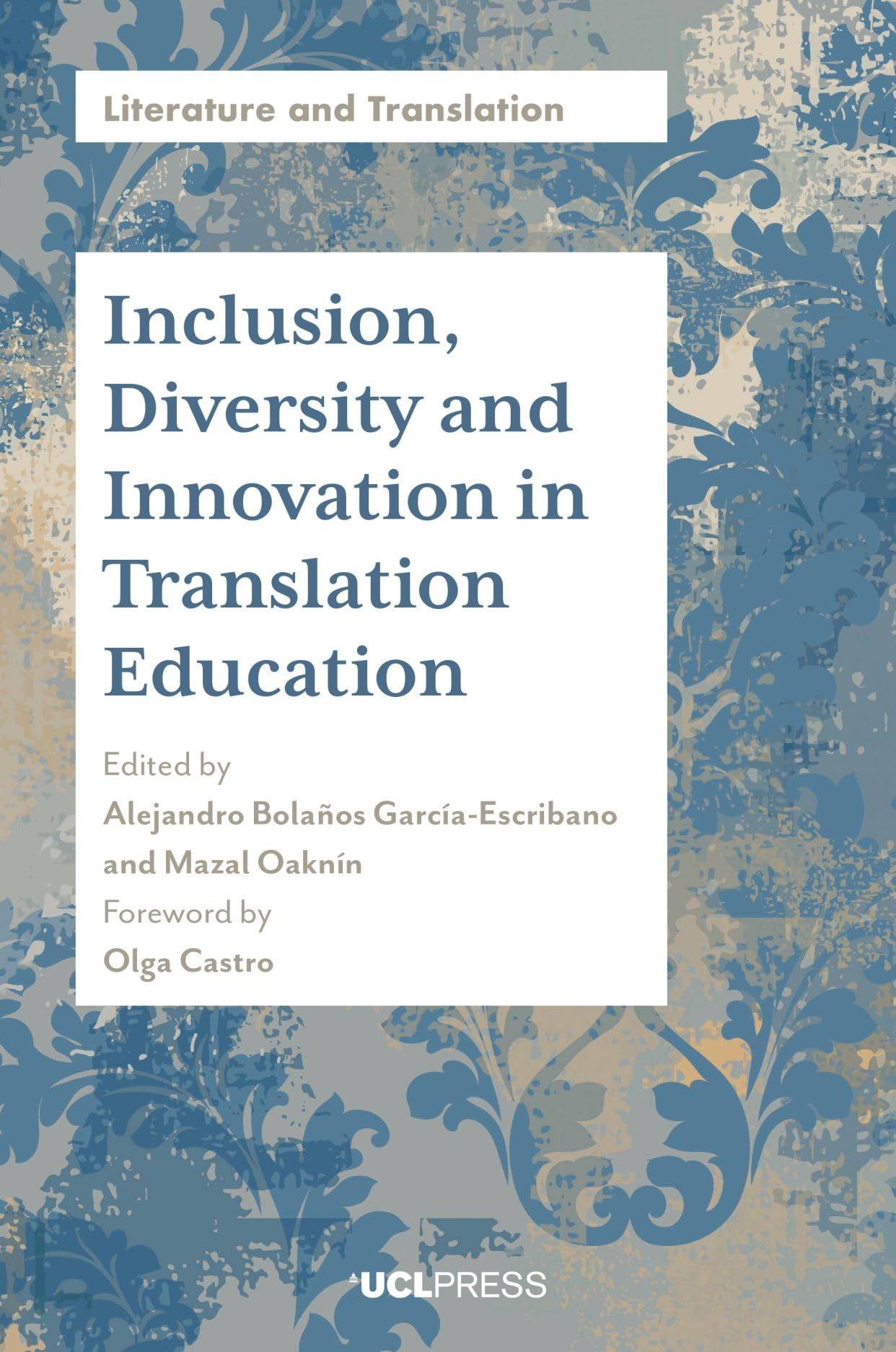 Inclusion, Diversity and Innovation in Translation Education (Literature and Translation)