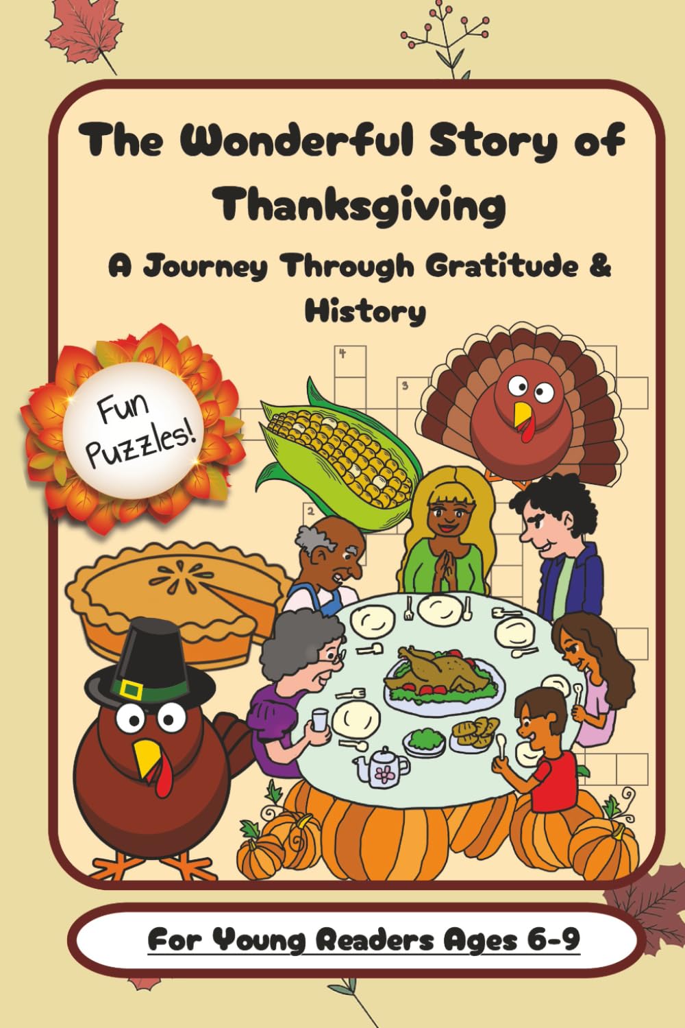 The Wonderful Story of Thanksgiving: A Journey Through Gratitude and History
