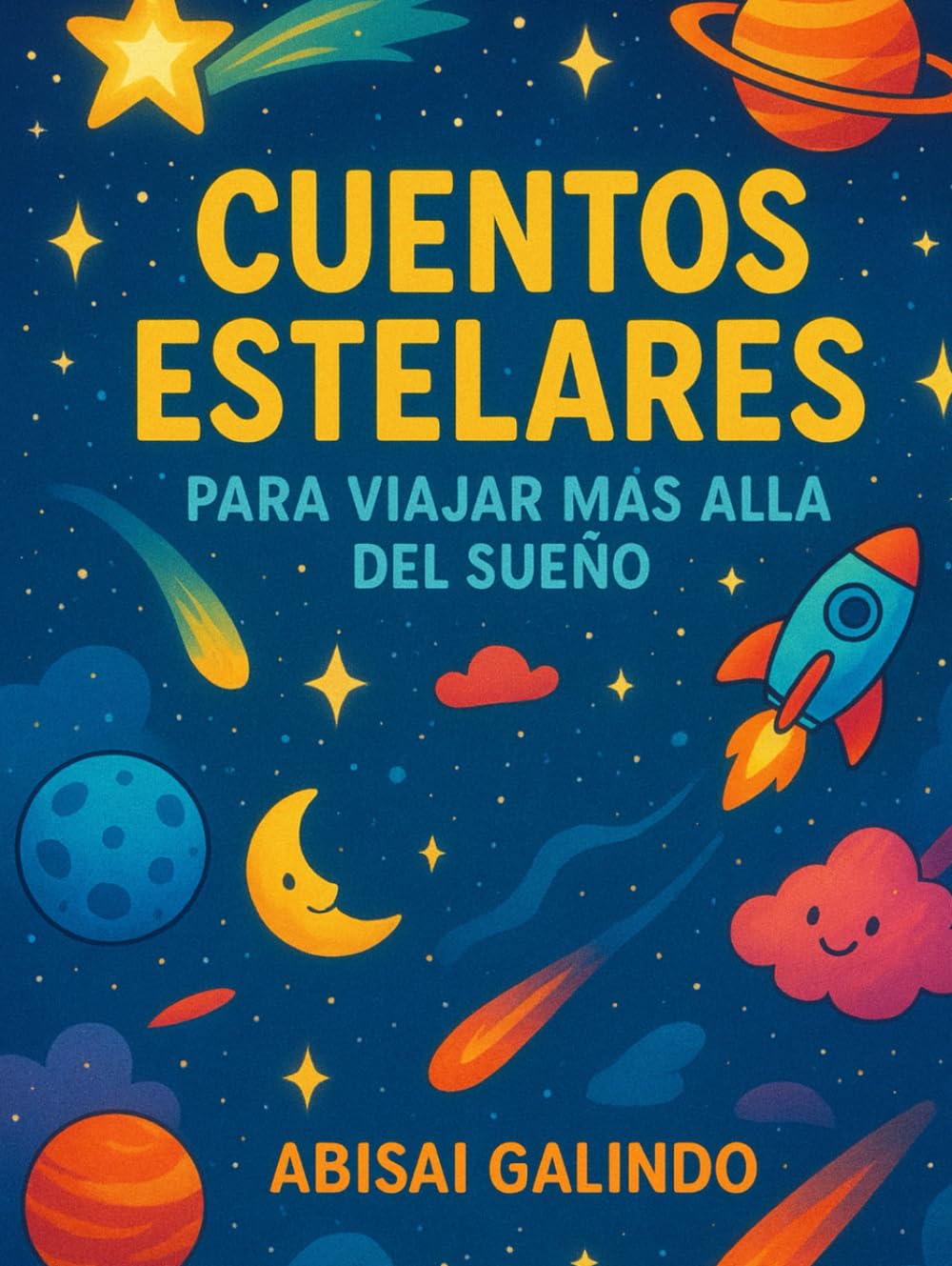 Cuentos Estelares para Viajar Más Allá del Sueño