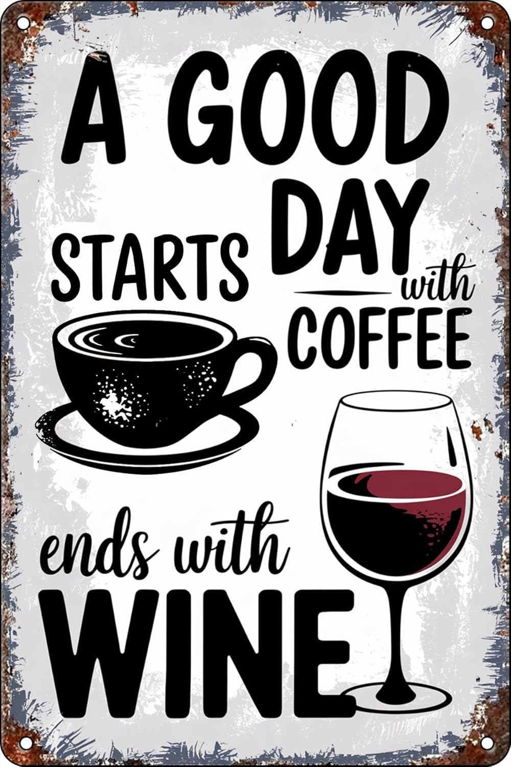 SMAZDFXX A Good Day Starts with Coffee and Ends with Wine Tin Sign, Beer Sign Retro Wall Home Bar Pub Vintage Kitchen Bar Pub Man Cave Hanging Plaque Wall Art Decorations 8"x12"