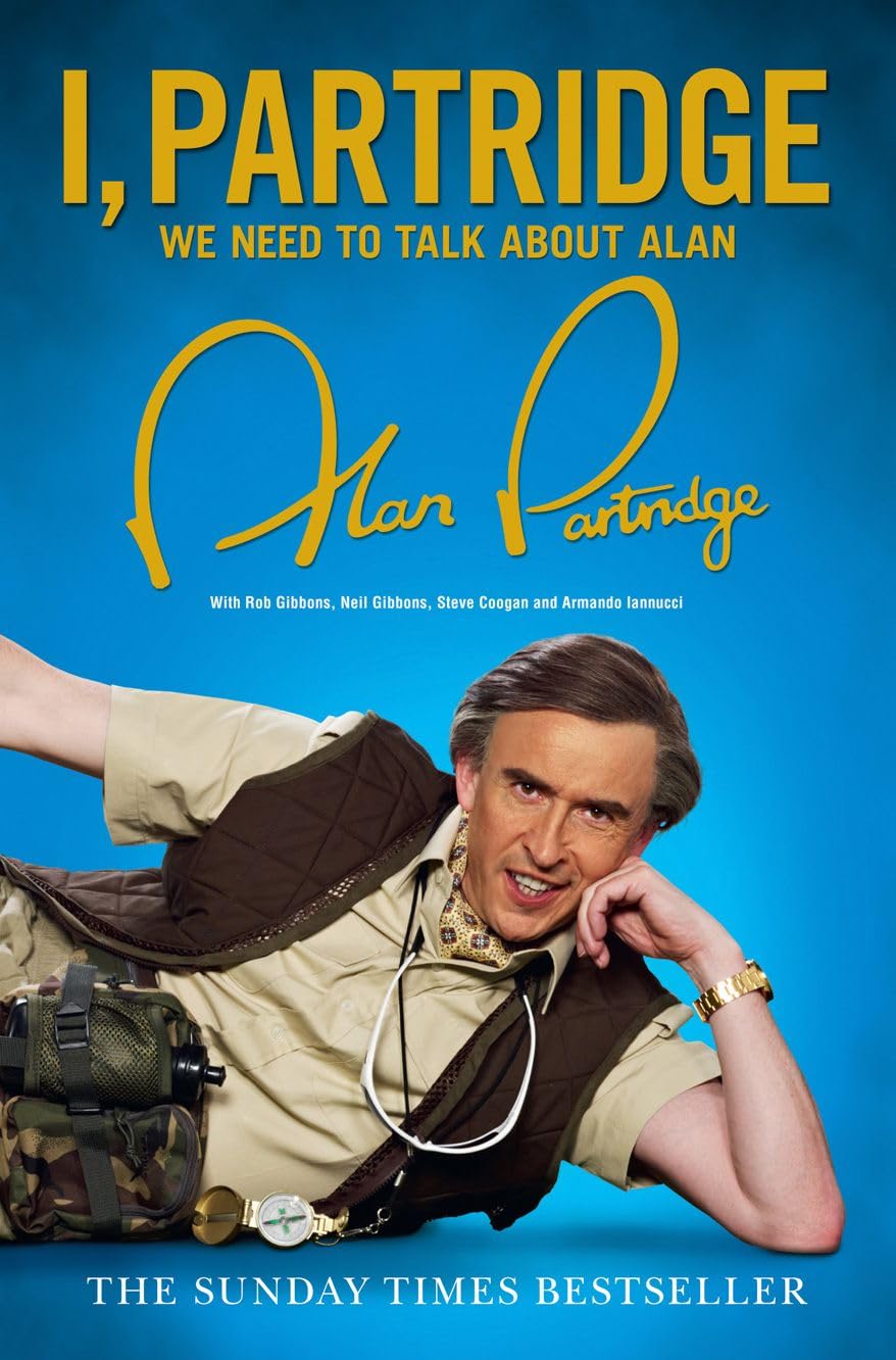 I Partridge We Need To Talk About Alan by Alan Partridge PAPERBACK 9780007449187