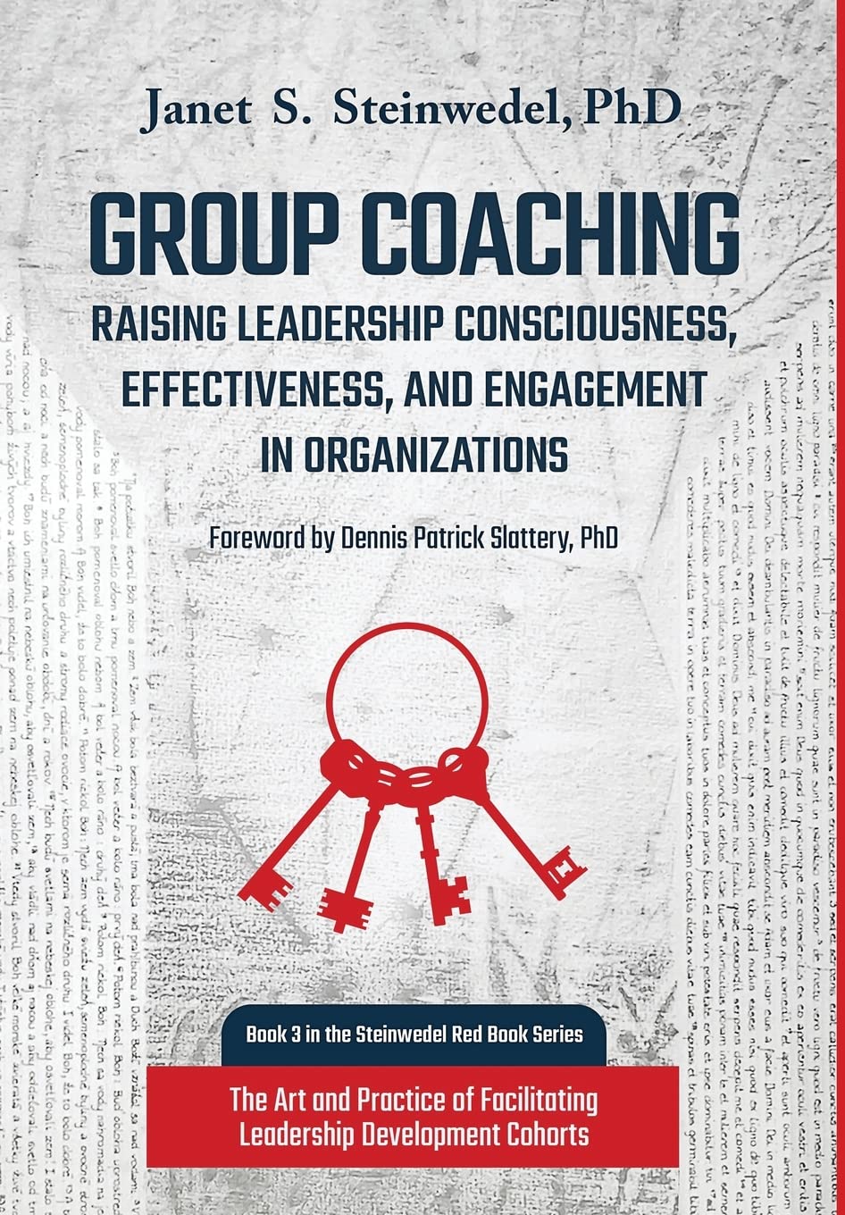 Group Coaching: Raising Leadership Consciousness, Effectiveness, and Engagement in Organizations: The Art and Practice of Facilitating Leadership Development Cohorts: 3