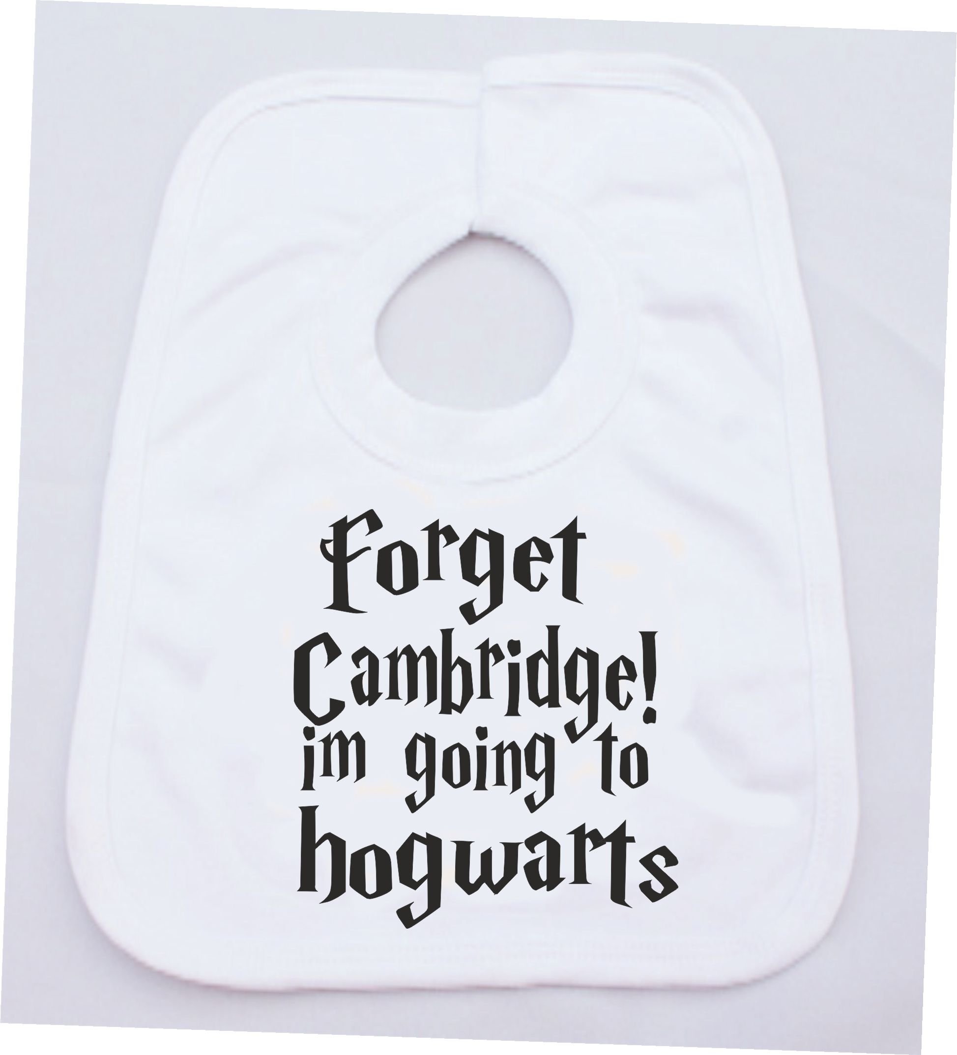 Magic Moments White Forget Cambridge Im Going To Hogwarts Funny Cotton Baby Vest Or Bib (First Size Bib) (0 To 3 Months)