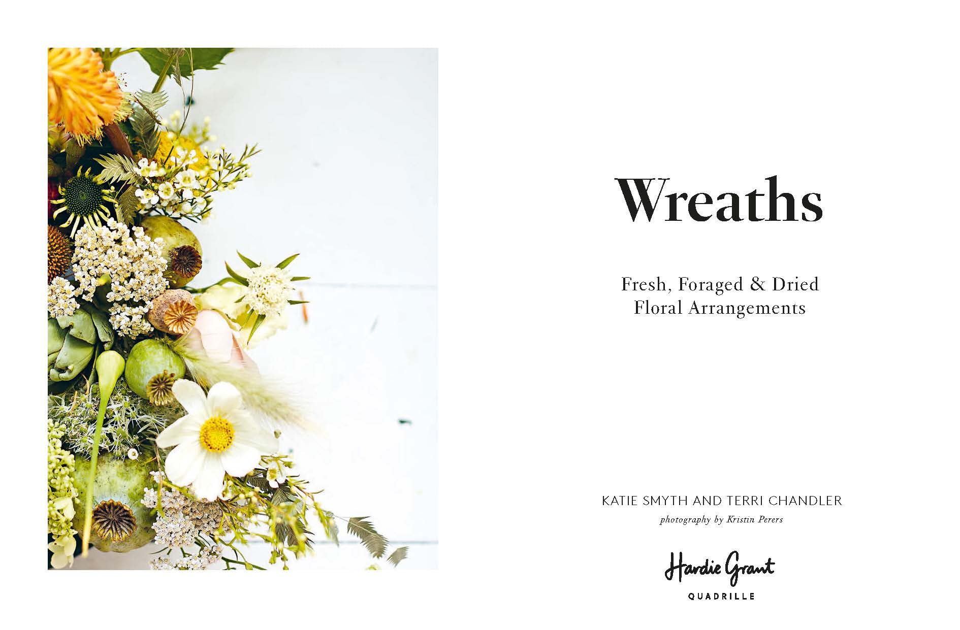 Wreaths: Fresh, Foraged & Dried Floral Arrangements