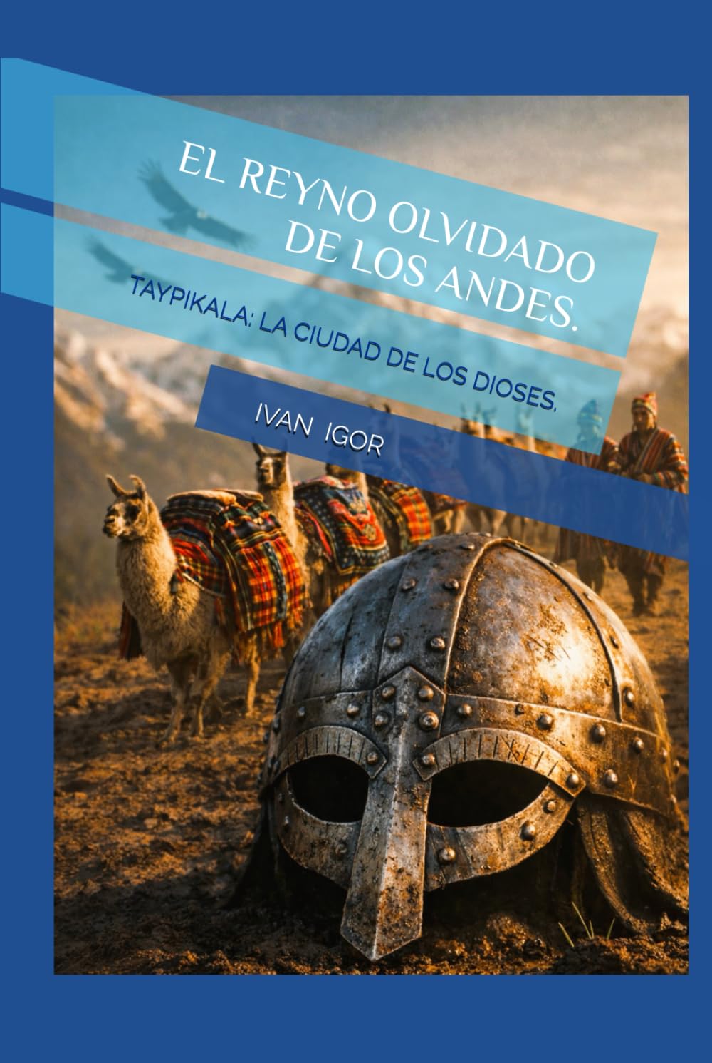 EL REYNO OLVIDADO DE LOS ANDES.: TAYPIKALA: LA CIUDAD DE LOS DIOSES.