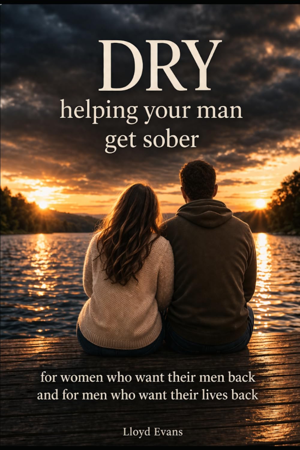 DRY: helping your man get sober