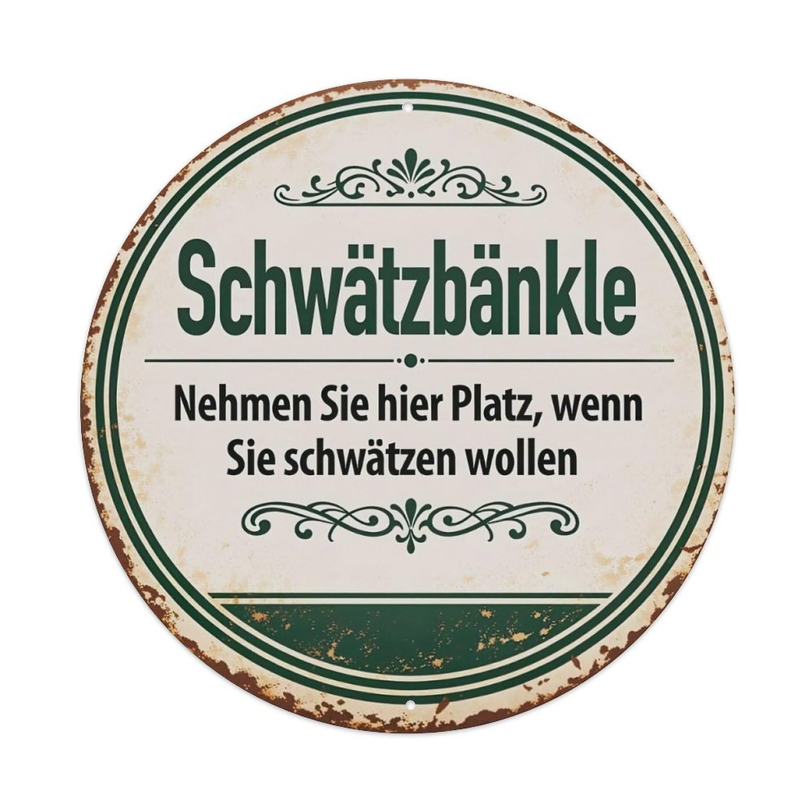 Rustic Circular Sign With Green Text Metal Tin Sign