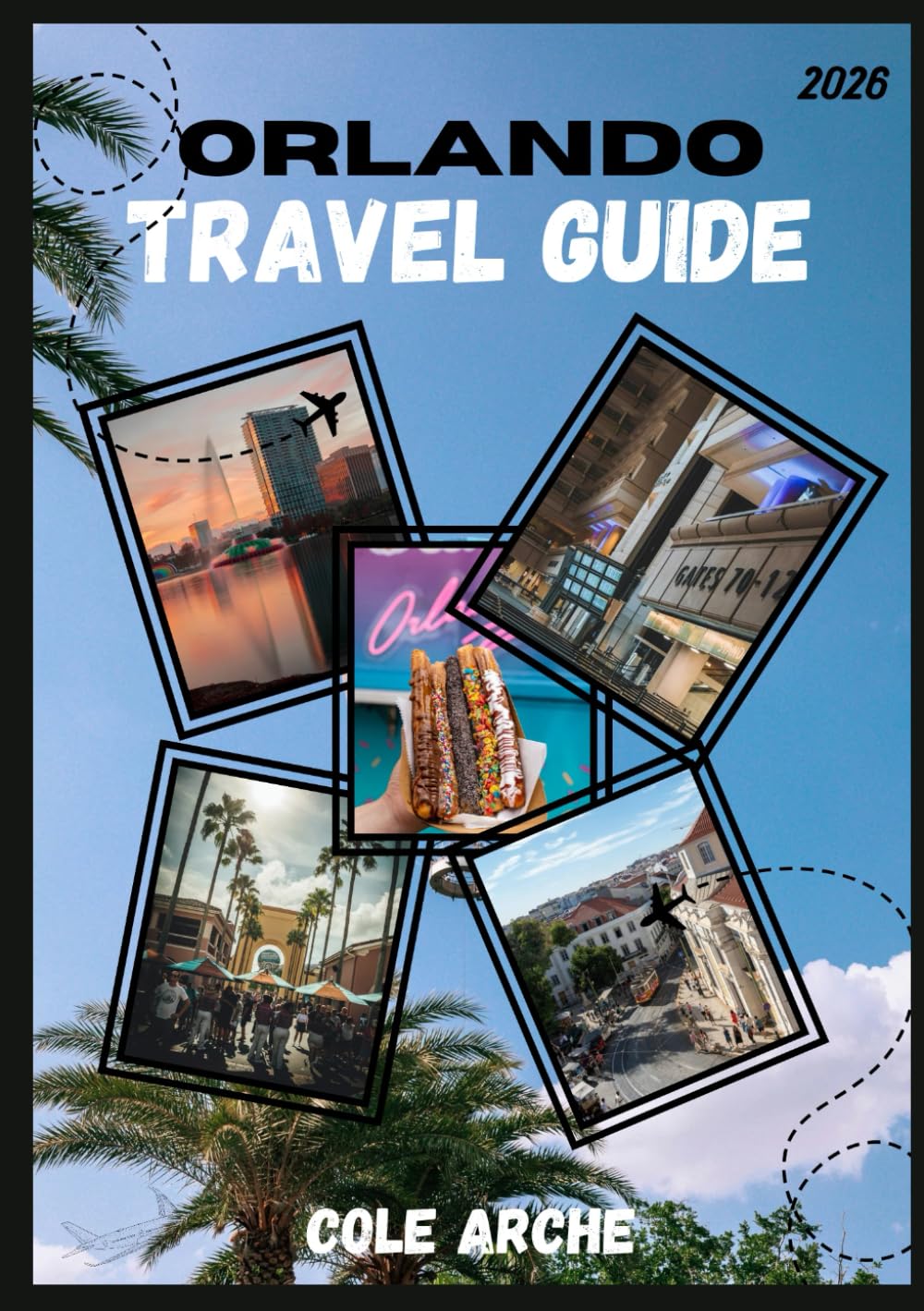 ORLANDO TRAVEL GUIDE 2026