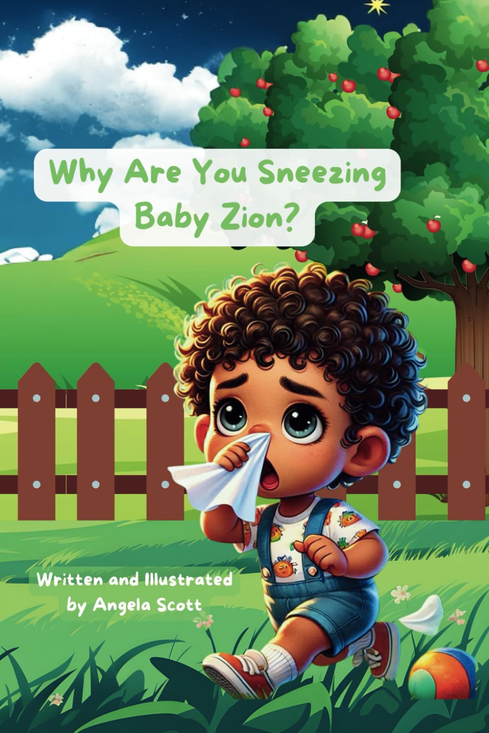 Why are you sneezing Baby Zion? (Baby Zion's Adventures)