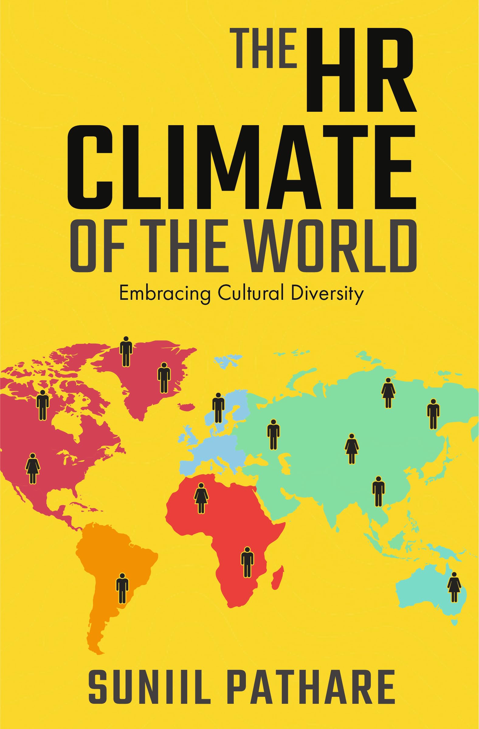 The HR Climate of the World Embracing Cultural Diversity: Embracing Cultural Diversity