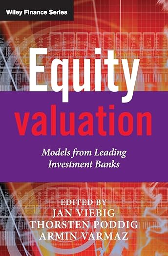 Equity Valuation: Models from Leading Investment Banks