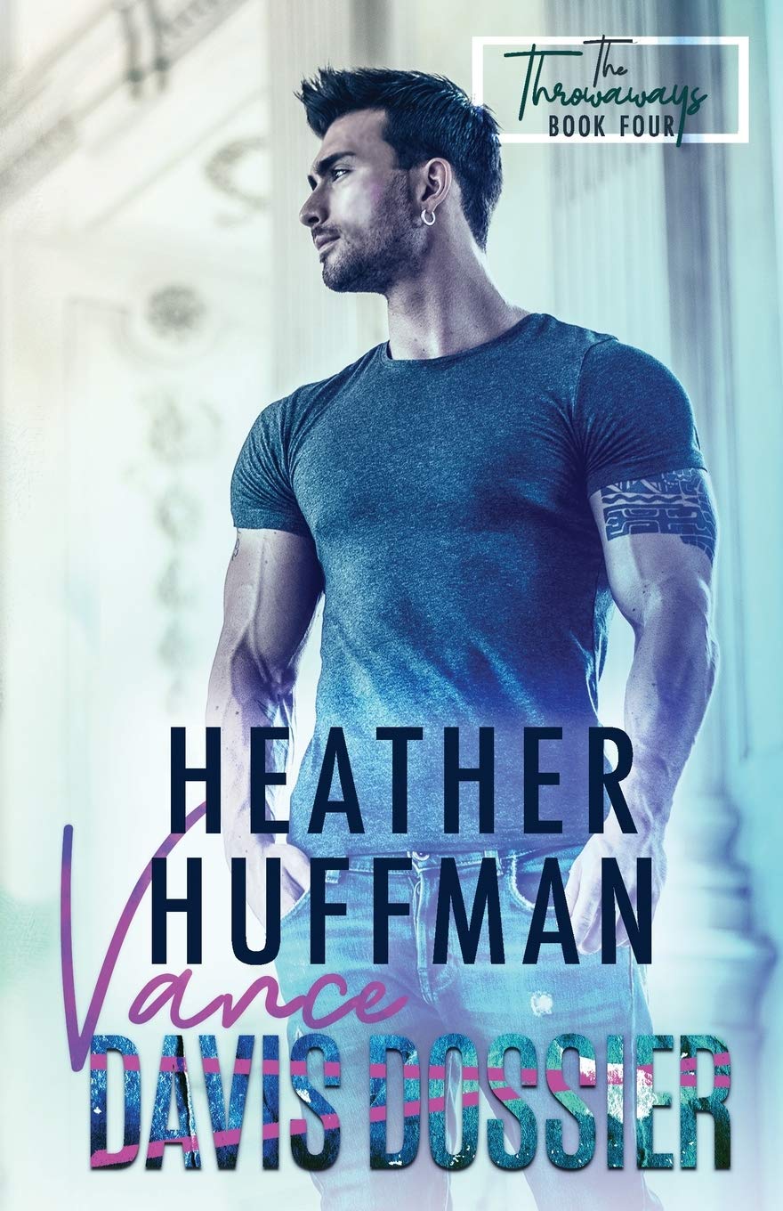 The Vance Davis Dossier (The Throwaways)