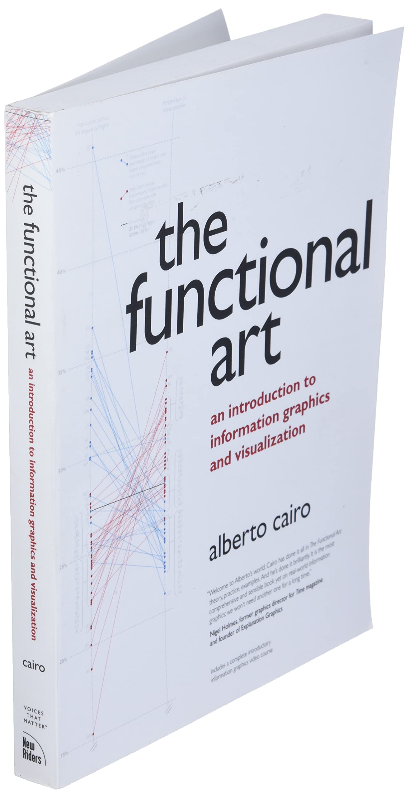 The functional art: an introduction to information graphics and visualization (Voices that matter)