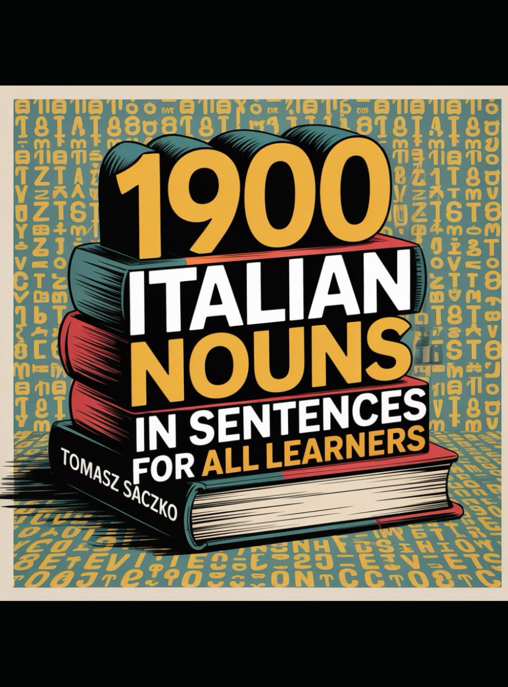 1900 Italian nouns in sentences for all learners: Italian vocabulary