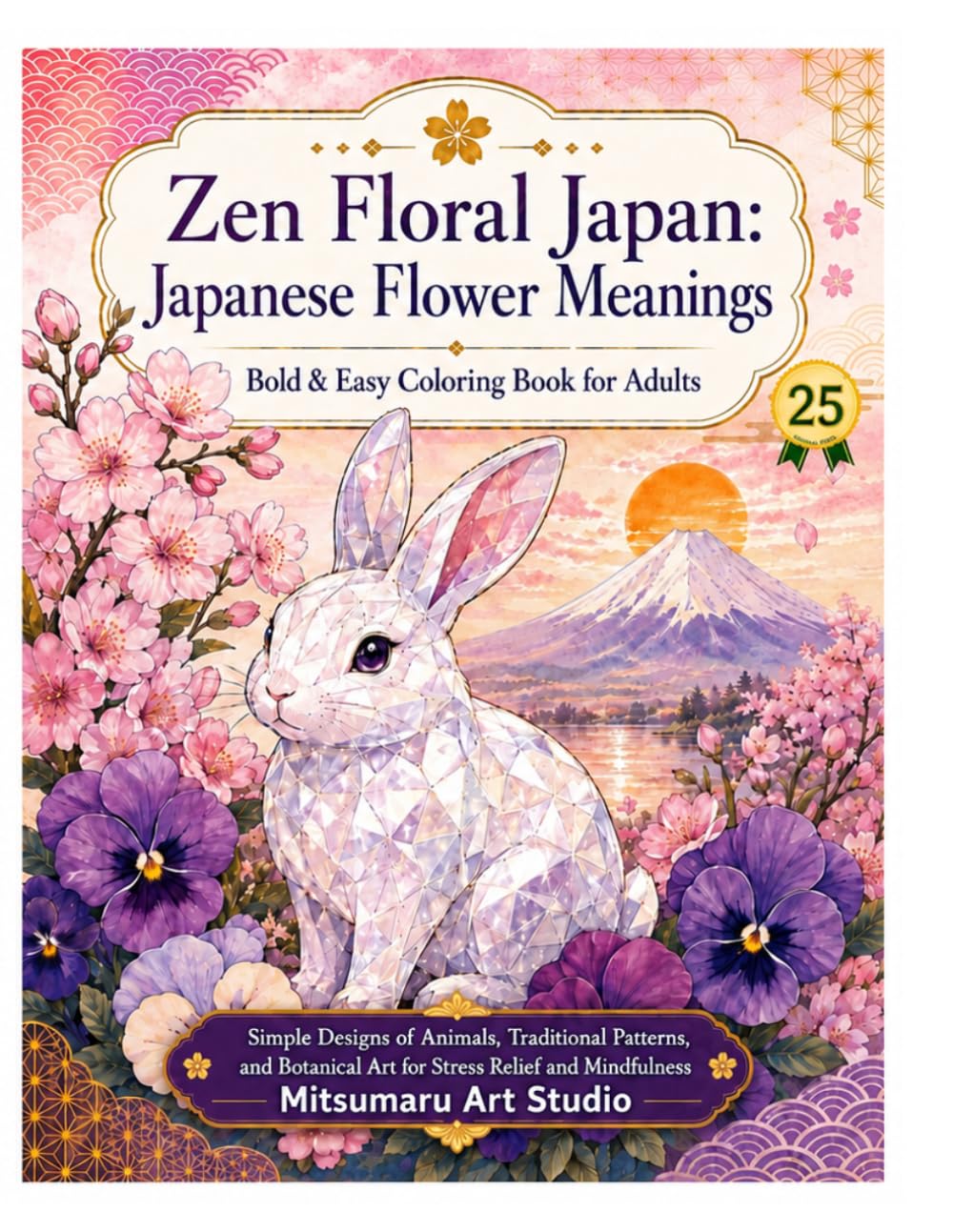 Zen Floral Japan:Japanese Flower Meanings: Bold & Easy Coloring Book for Adults
