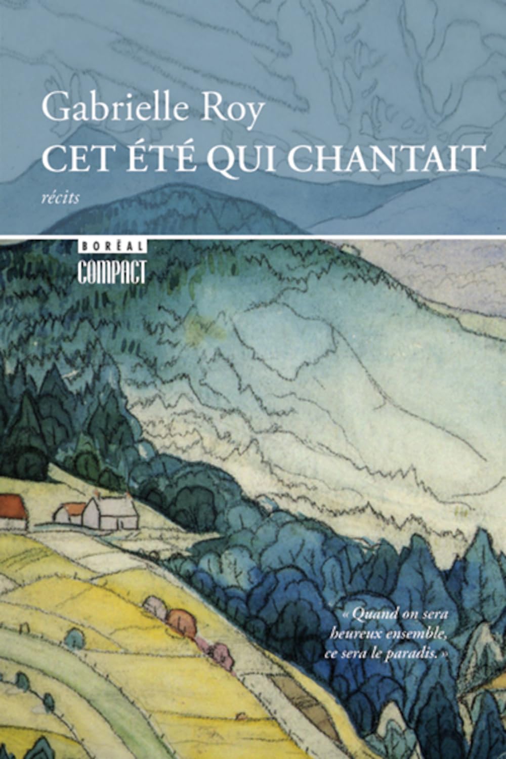 Cet été qui chantait [Mass Market Paperback] Roy, Gabrielle