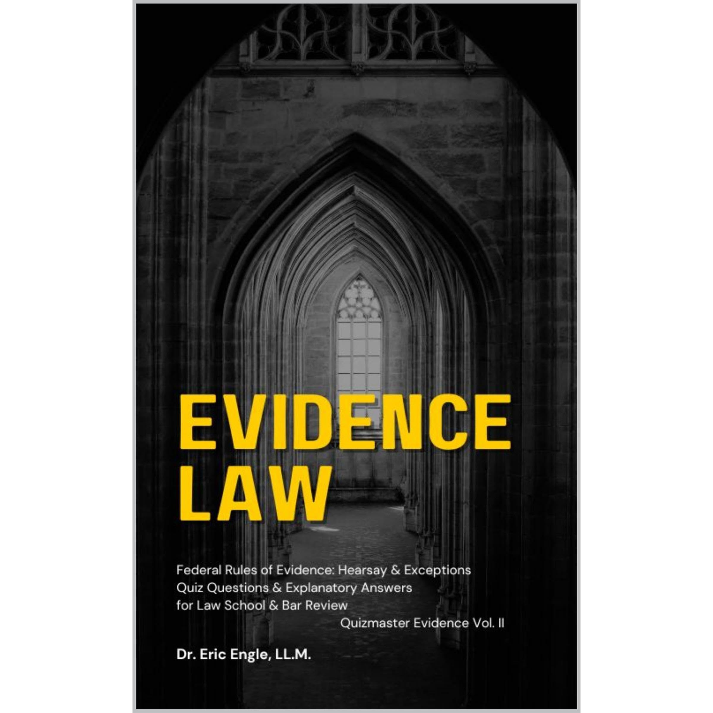 Federal Rules of Evidence Law for Law School & Bar Exam Prep Q&A