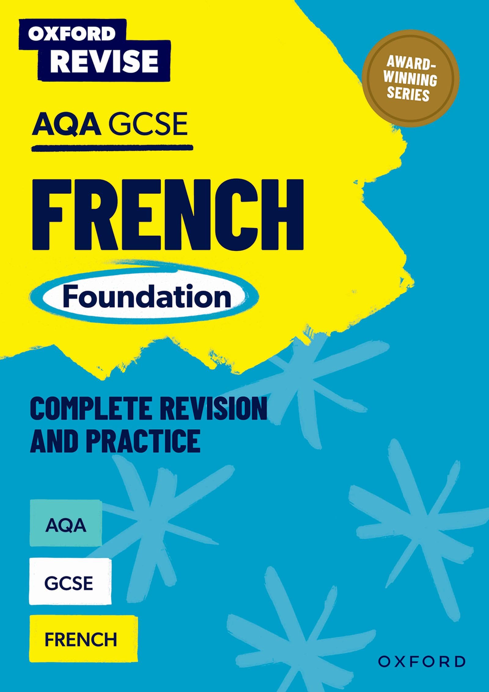 AQA GCSE French Foundation Complete Revision and Practice: For the 2027 Exams (Oxford Revise: Modern Foreign Languages)