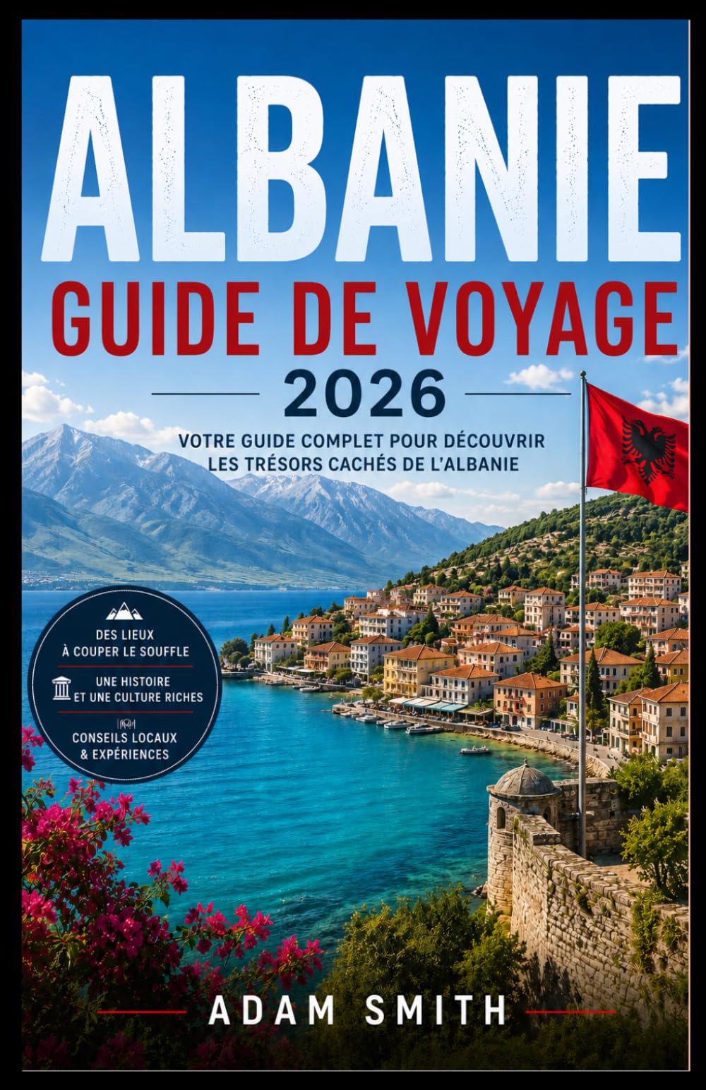 Guide de Voyage Albanie 2026