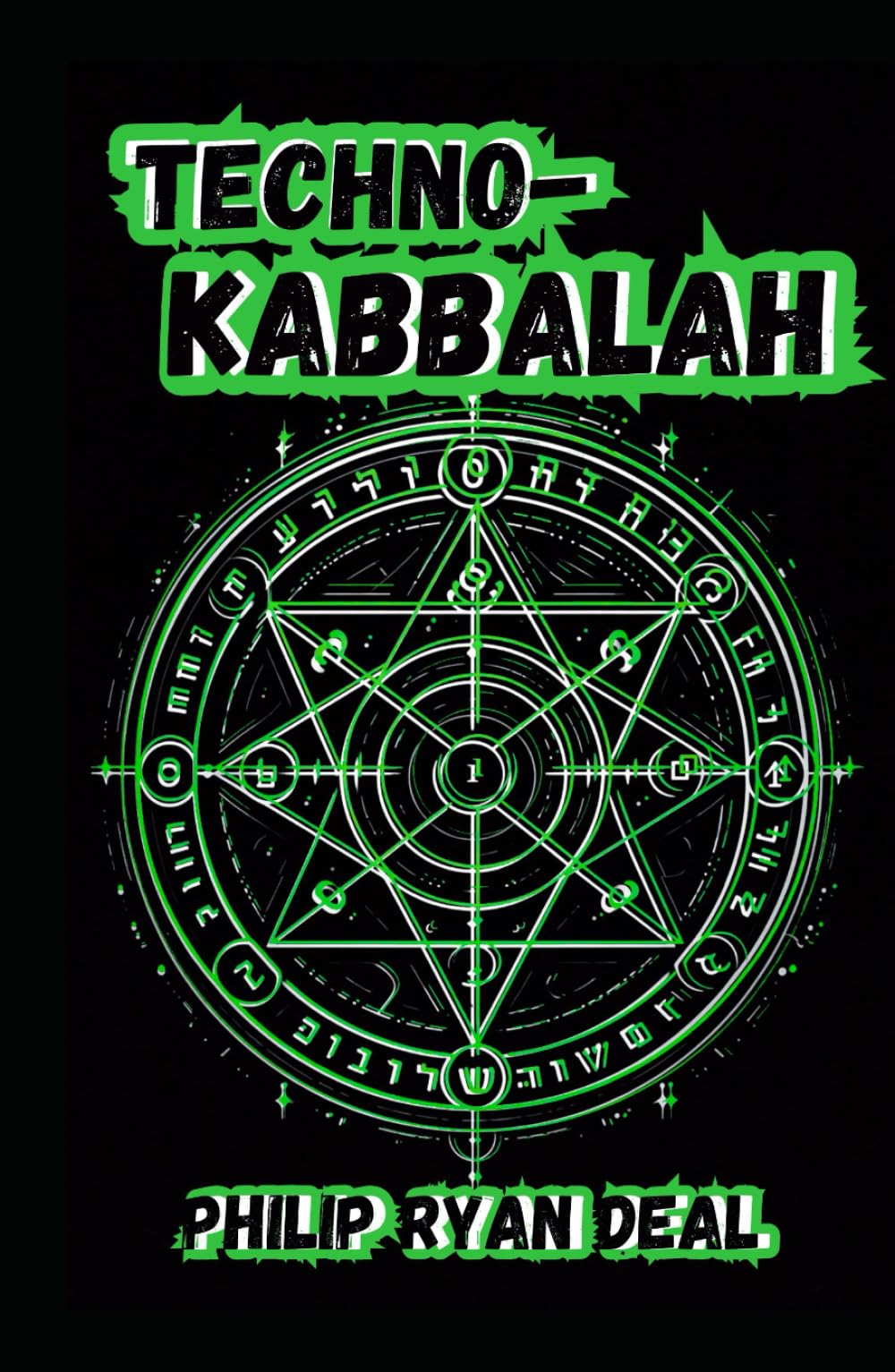 Techno-Kabbalah: How to Climb the Tree of Life Using AI Companions (Techno-Kabbalah and Magick Series)