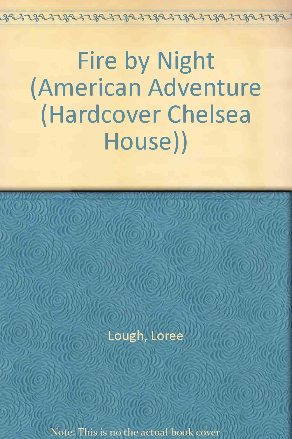 Fire by Night: The Great Fire Devastates Boston (American Adventure)