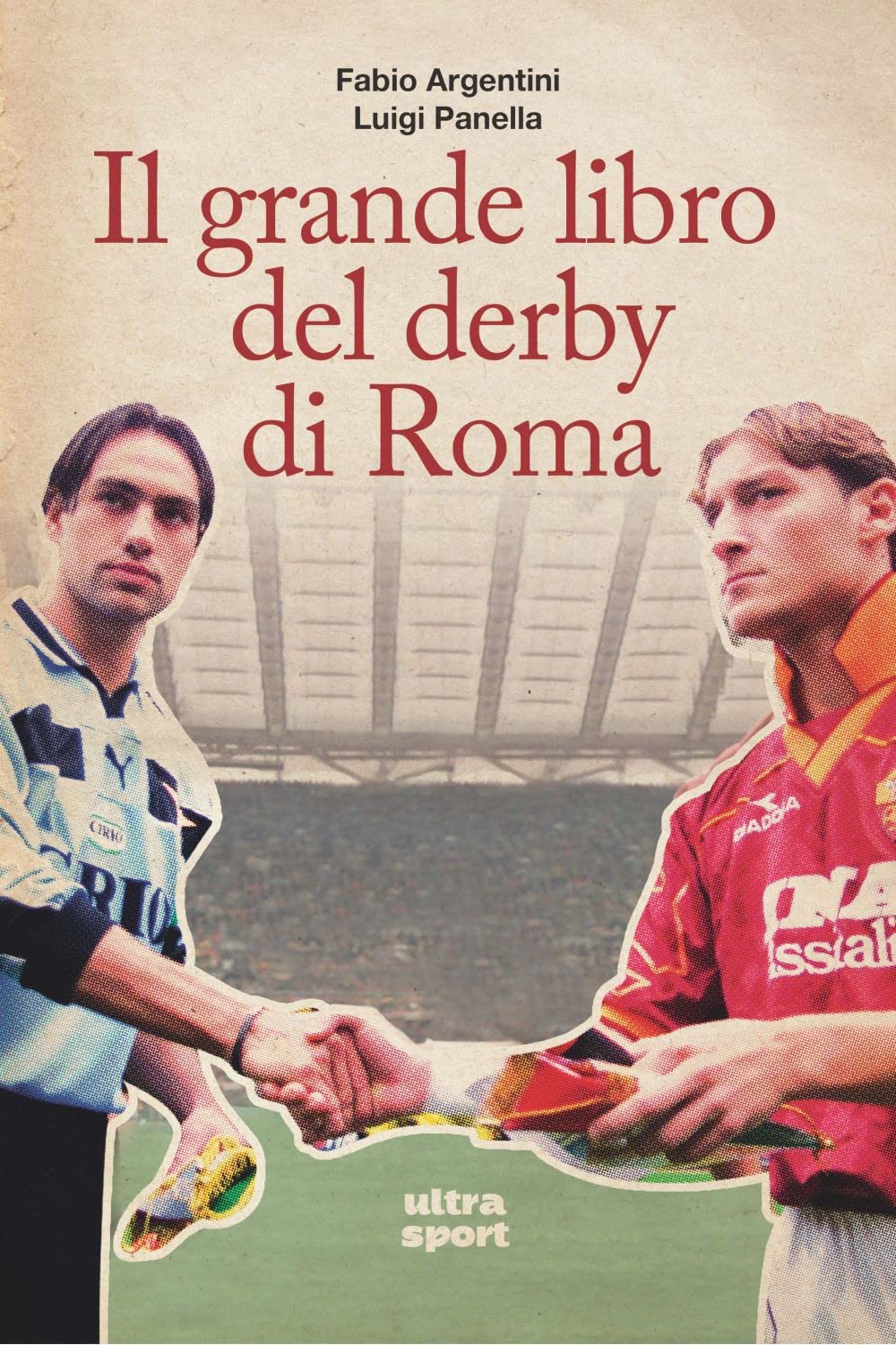 Il Grande Libro Del Derby Di Roma - 4