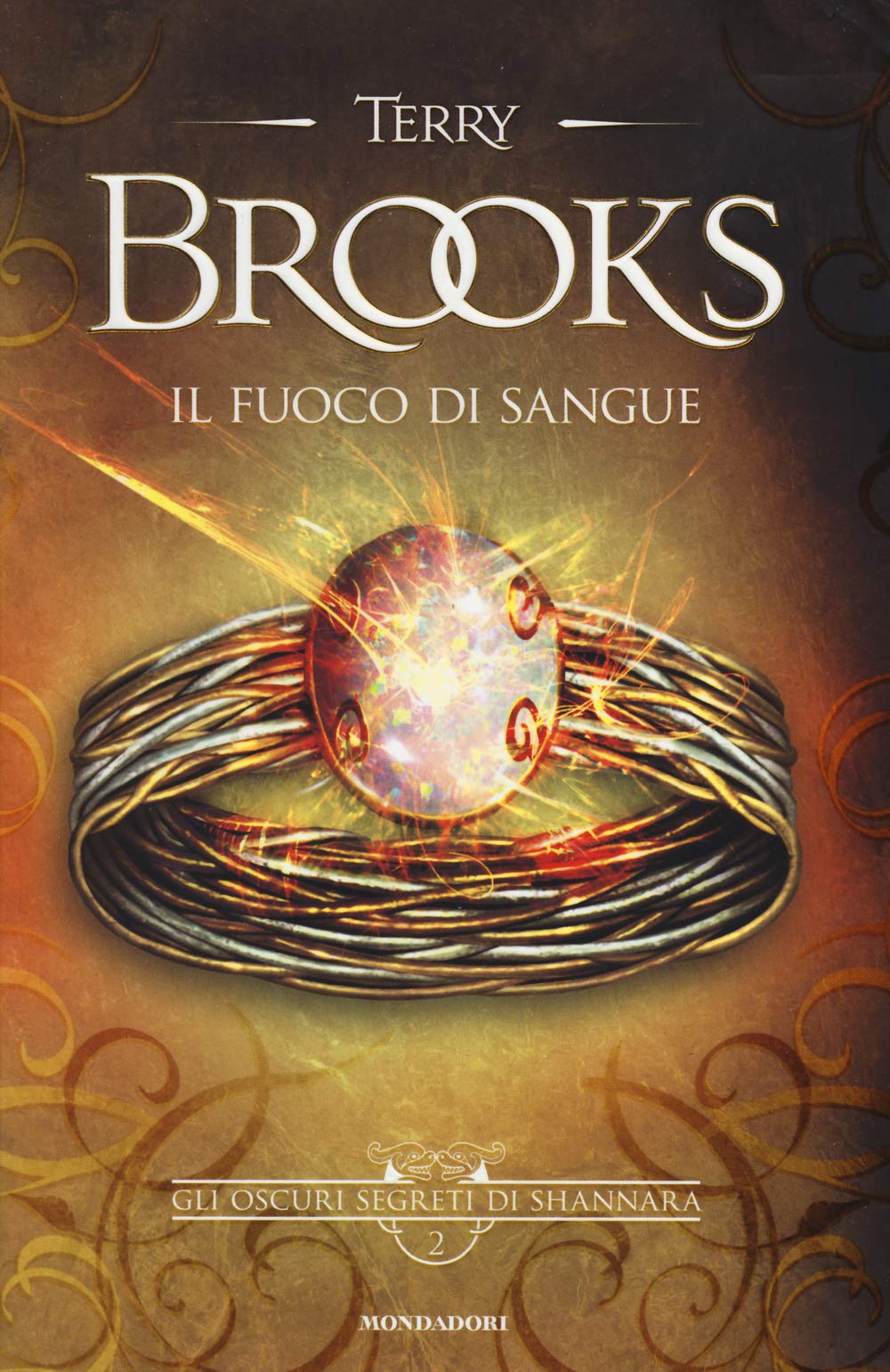 Il fuoco di sangue. Gli oscuri segreti di Shannara (Vol. 2)