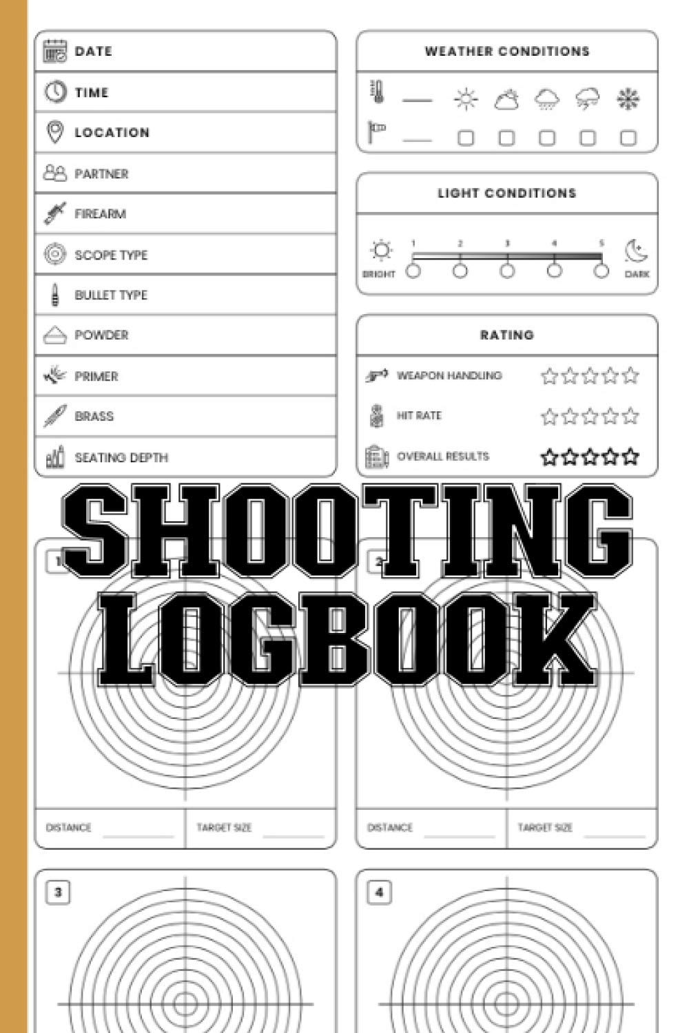 Buy Shooting Log book For Beginners & Professionals Journal To Keep Record Date, Time, Location