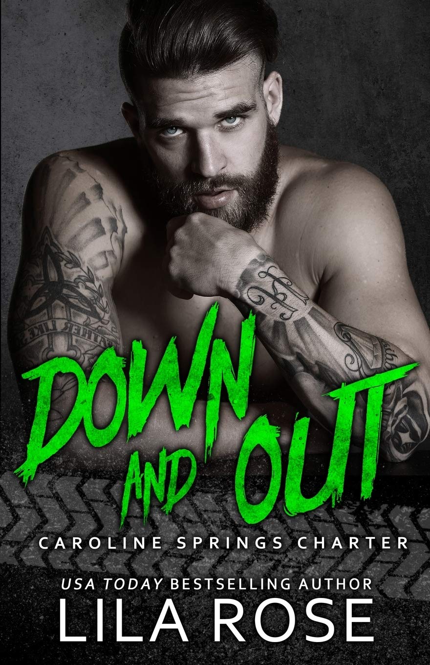 Lila RoseDown and Out: 3 (Hawks MC: Caroline Springs Charter)