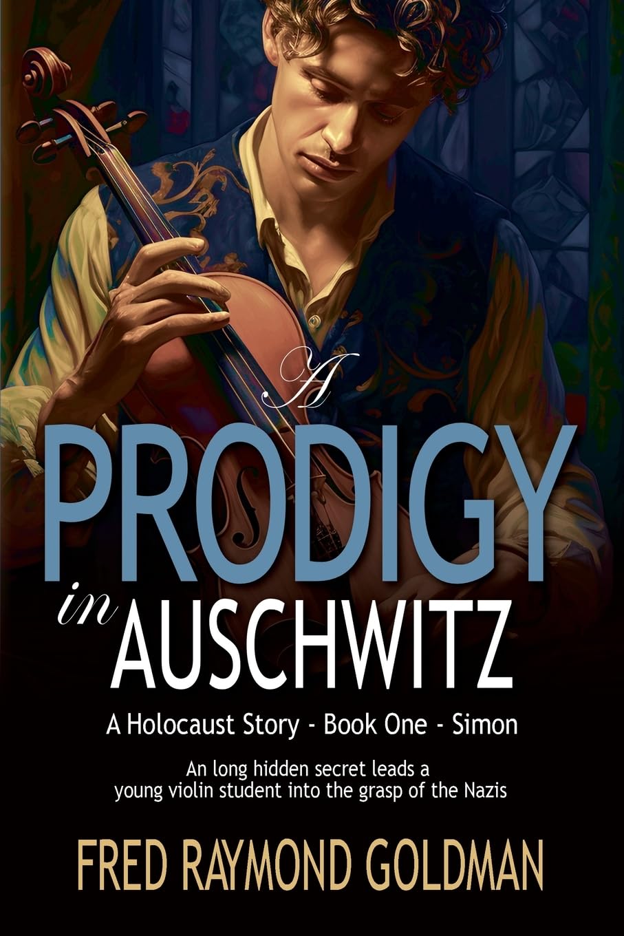 Buy A Prodigy in Auschwitz: Book One: Simon — BookShops.in