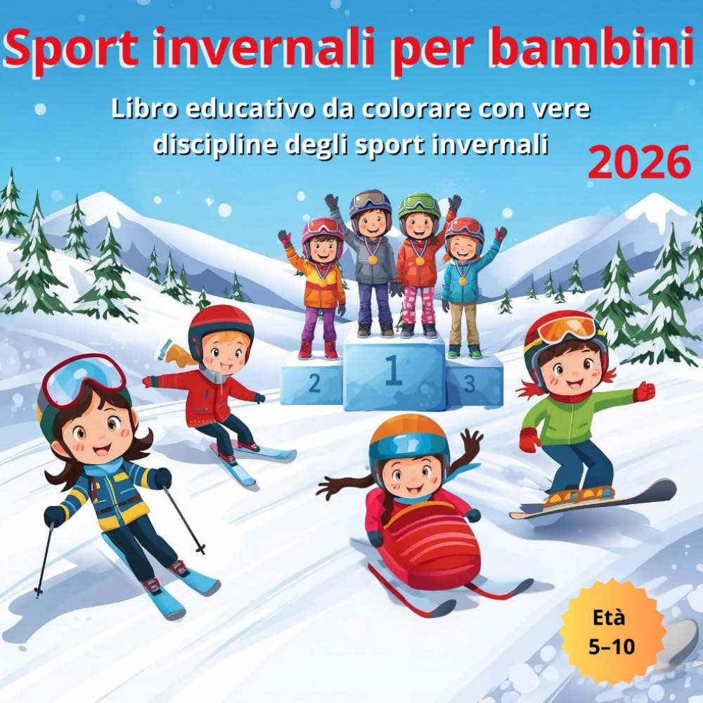 Sport invernali per bambini: Libro educativo da colorare con vere discipline degli sport invernali