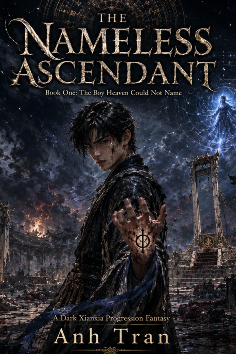 The Nameless Ascendant: Book One: The Boy the Heavens Could Not Name
