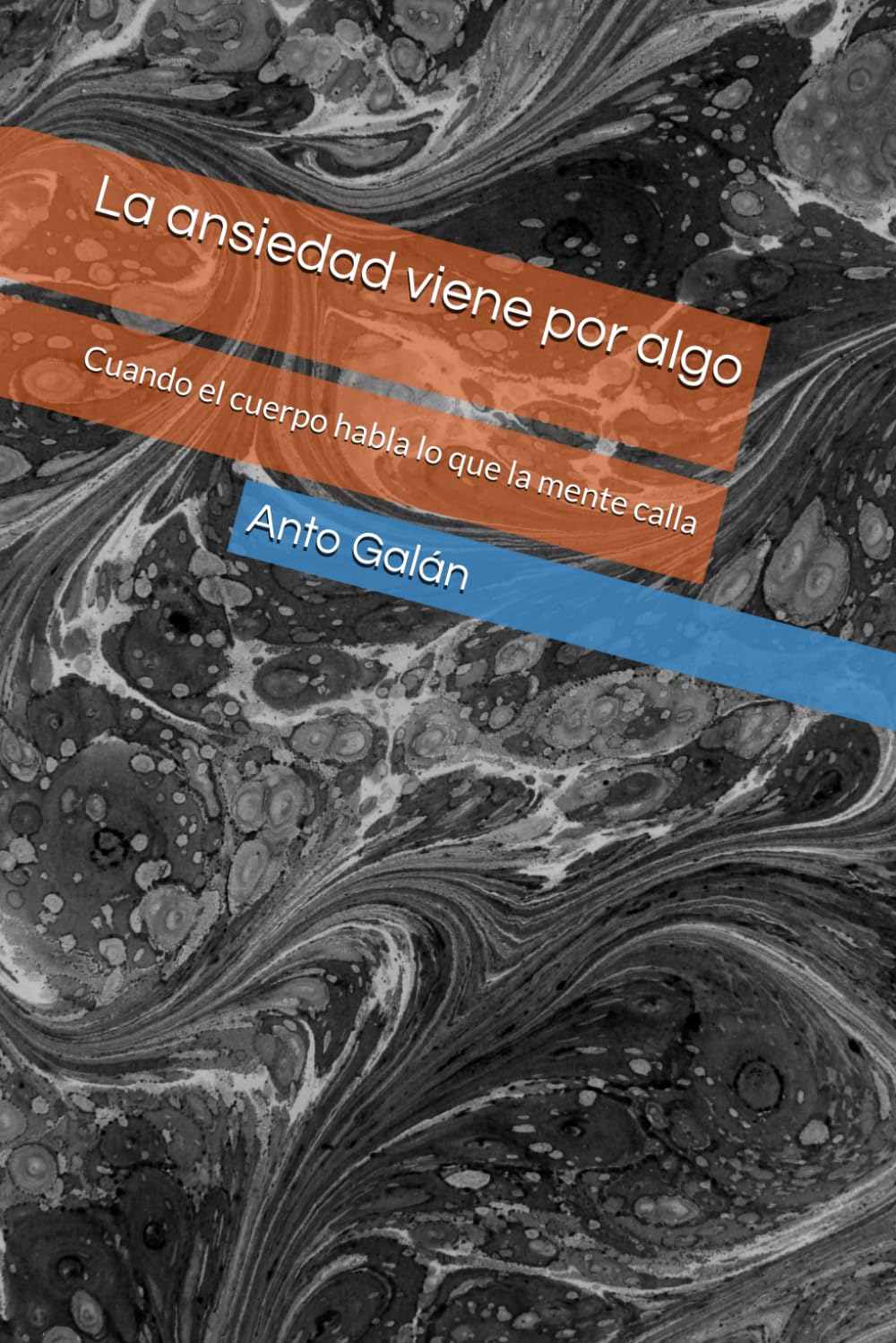 La ansiedad viene por algo: Cuando el cuerpo habla lo que la mente calla