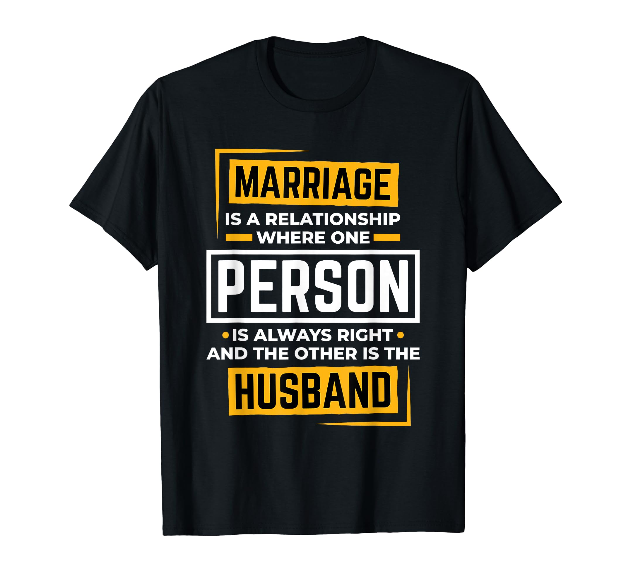 Sarcastic Matching Wife & Husband Funny QuotesFunny Husband Wife Marriage is A Relationship for Men Women T-ShirtOEKO-TEX STANDARD 100
