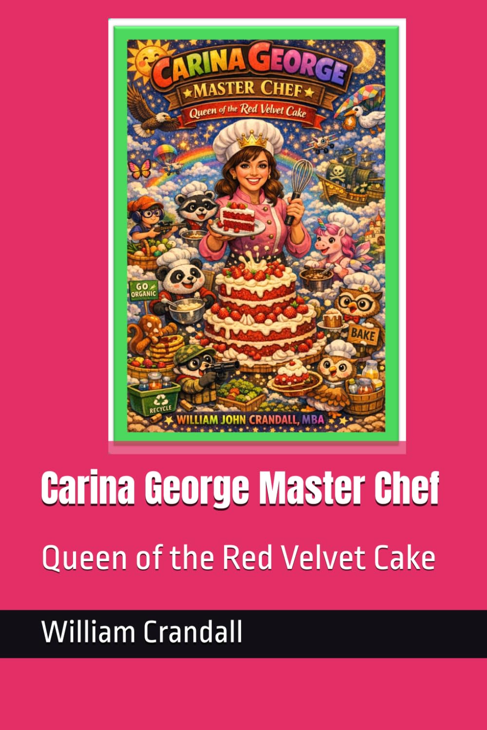 Carina George Master Chef: Queen of the Red Velvet Cake