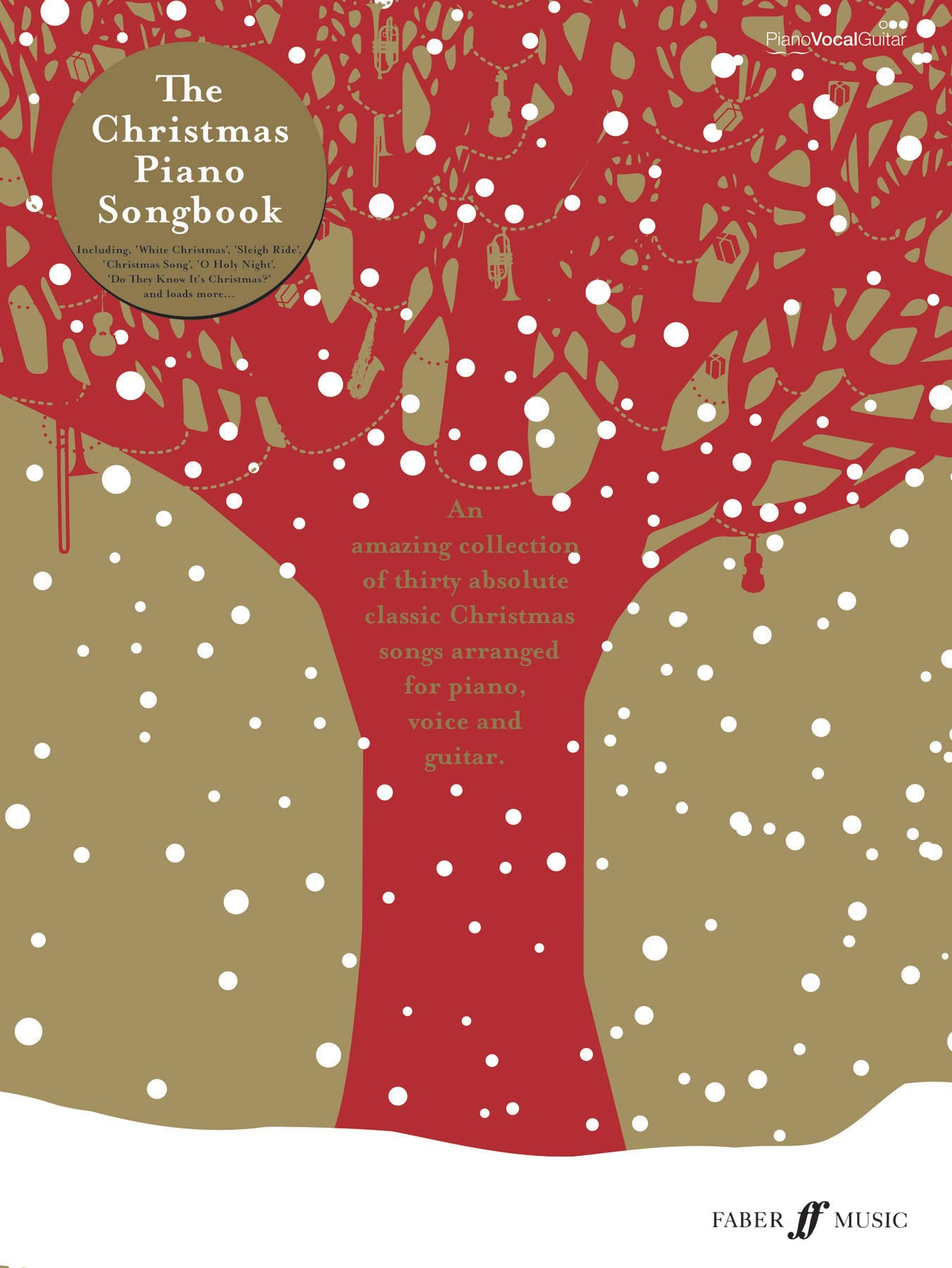 The Christmas Piano Songbook (Piano, Vocal, Guitar)