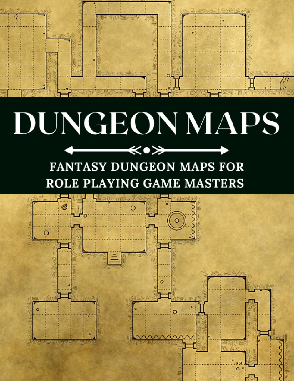 Fantasy Dungeon Maps for Role Playing Game Masters: A Expansive Collection of Over 50 Customizable Dungeon Maps for Role Playing Games (TTRPG) (Role Playing Game Map Collections for Game Masters)