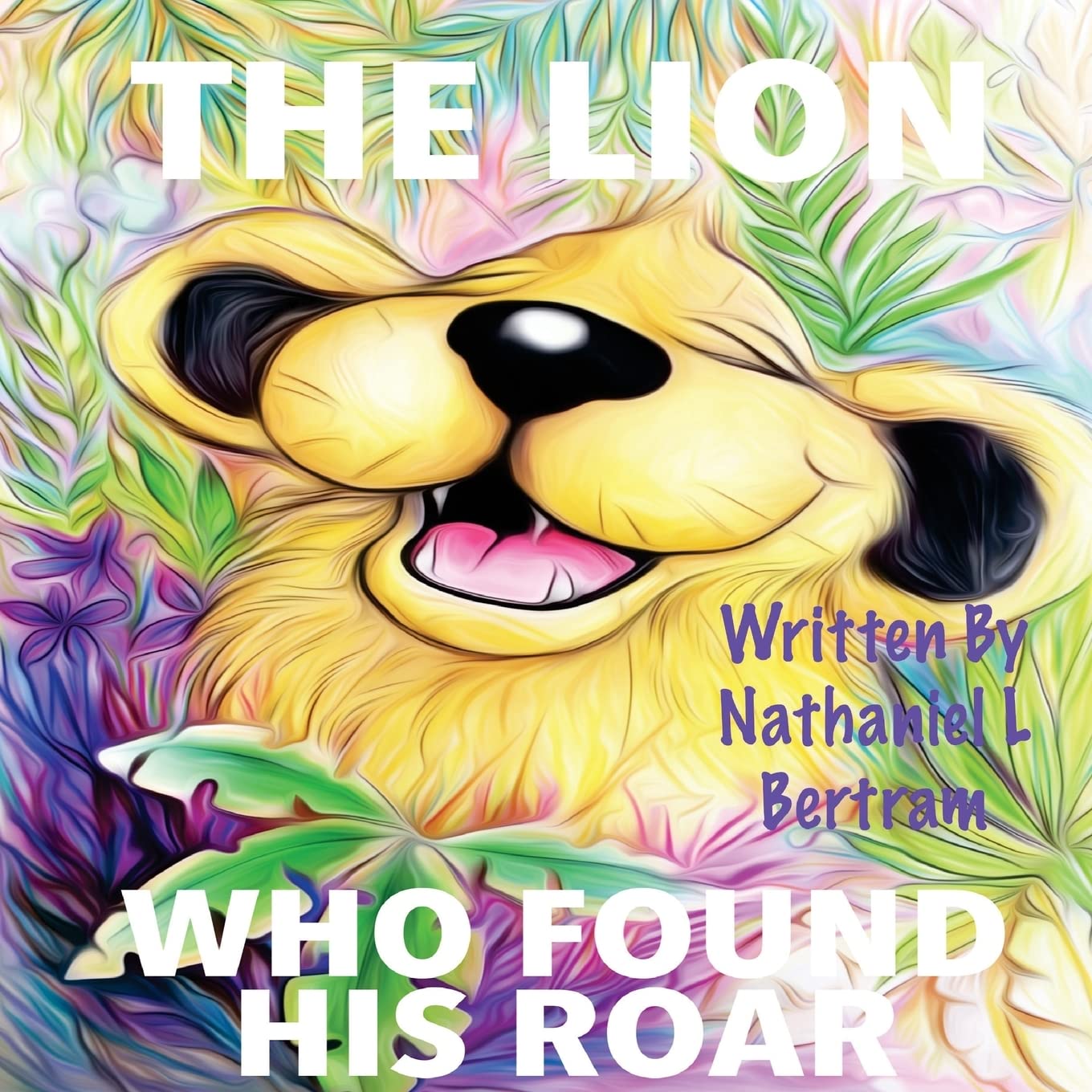 The Lion Who Found His Roar