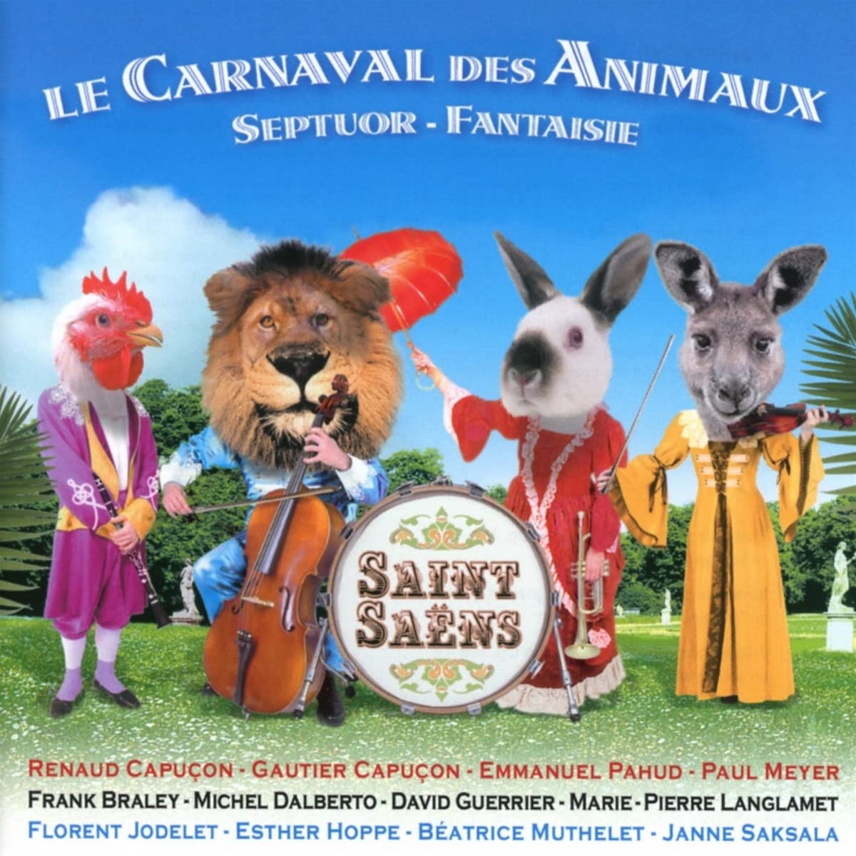Gautier Capucon Saint-Saens: Le Carnaval Des Animaux CD NEW