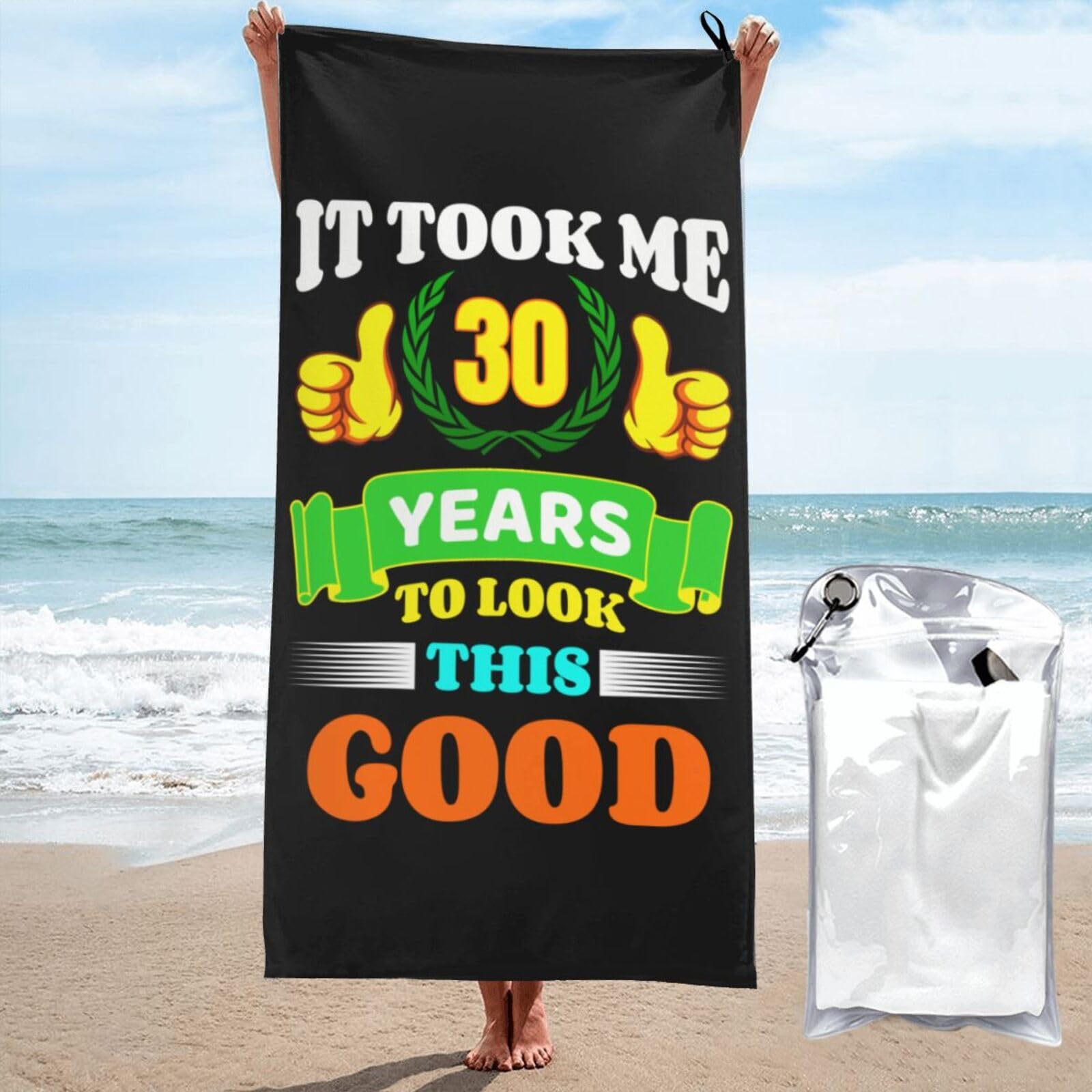 KWQDOZF Funny Birthday Gifts 30th It Took Me 30 Years to Look This Good Beach Towel for Men Women Super Absorbent Lightweight Pool Yoga Soft Portable Stylish Prints
